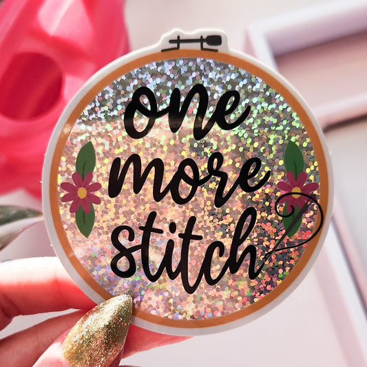 One More Stitch - Embroidery Holographic Sticker, 3 x 3.1 in