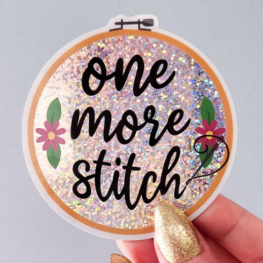 One More Stitch - Embroidery Holographic Sticker, 3 x 3.1 in