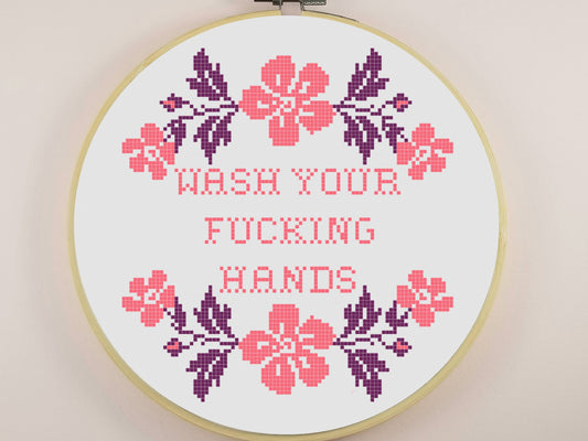8" Cross stitch Kit - Wash Your Fucking Hands Sign - Beginner