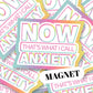 NOW That's What I Call Anxiety Magnet, 2.75 x 3 in.