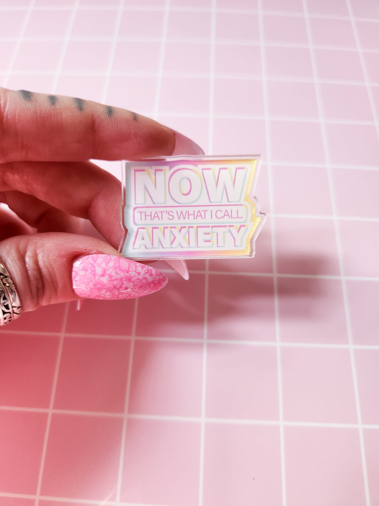 NOW That's What I Call Anxiety Acrylic Pin, 1.5 x 1 in.