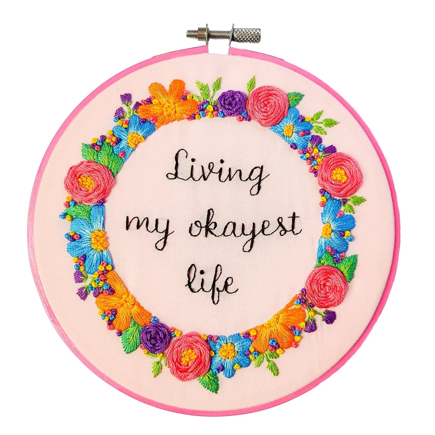 Living My Okayest Life - Finished Hand Embroidery Art